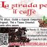 LA STRADA PER IL CAFFÈ