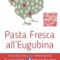 PASTA FRESCA ALL'EUGUBINA