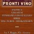 PRONTI VINO