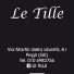 LE TILLE