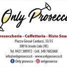 ONLY PROSECCO