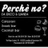 PERCHÈ NO