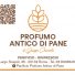 PROFUMO ANTICO DI PANE