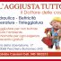 L'AGGIUSTA TUTTO