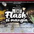 FLASH SI MANGIA