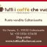 TUTTI I CAFFÈ CHE VUOI
