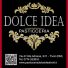 DOLCE IDEA