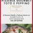 PIZZERIA GOURMET TOTÒ E PEPPINO