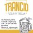 TRANCIO PIZZA IN TEGLIA