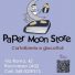 PAPER MOON STORE