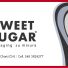 SWEET SUGAR