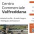 8113 CENTRO COMMERCIALE VALFREDDANA