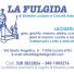 LA FULGIDA