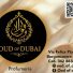 OUD OF DUBAI